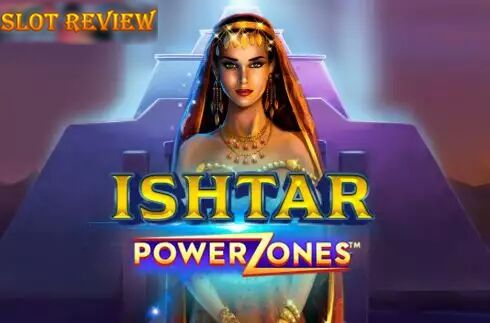 Ishtar Power Zones slot